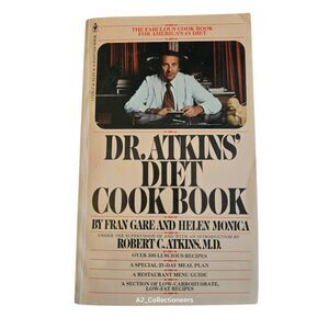 Dr. Atkins' diet cookbook by Frank Gare and Helen Monica - bantam books